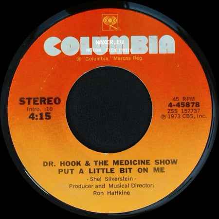 Dr. Hook & The Medicine Show - Put A Little Bit On Me / Roland The Roadie And Gertrude The Groupie side A