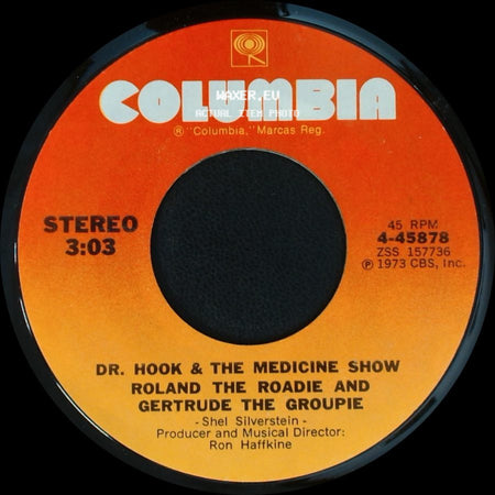 Dr. Hook & The Medicine Show - Put A Little Bit On Me / Roland The Roadie And Gertrude The Groupie side B