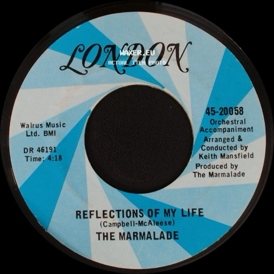The Marmalade - Reflections Of My Life / Rollin' My Thing side A