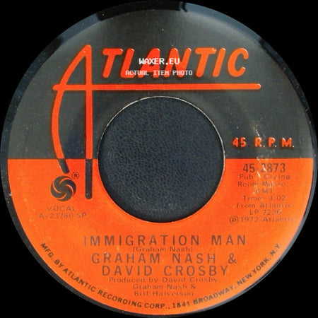 Graham Nash & David Crosby - Whole Cloth / Immigration Man side B