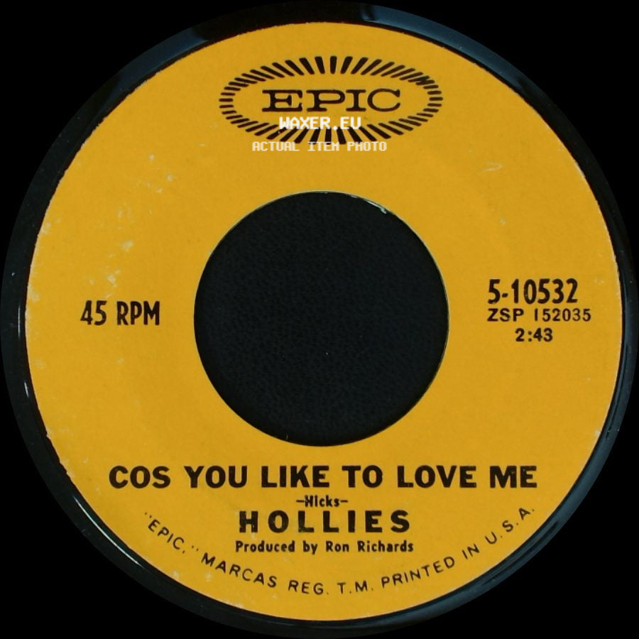 Hollies - Cos You Like To Love Me / He Ain't Heavy, He's My Brother side A