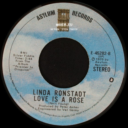 Linda Ronstadt - Love Is A Rose / Heat Wave side A