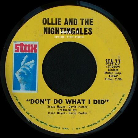 Ollie And The Nightingales - Don't Do What I Did / Mellow Way You Treat Your Man side A