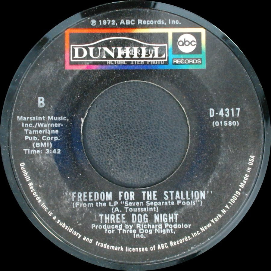 Three Dog Night - Black & White / Freedom For The Stallion side B
