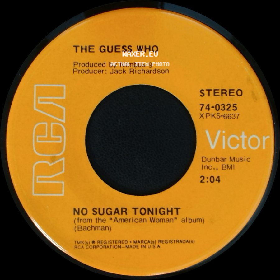 The Guess Who - No Sugar Tonight / American Woman side A