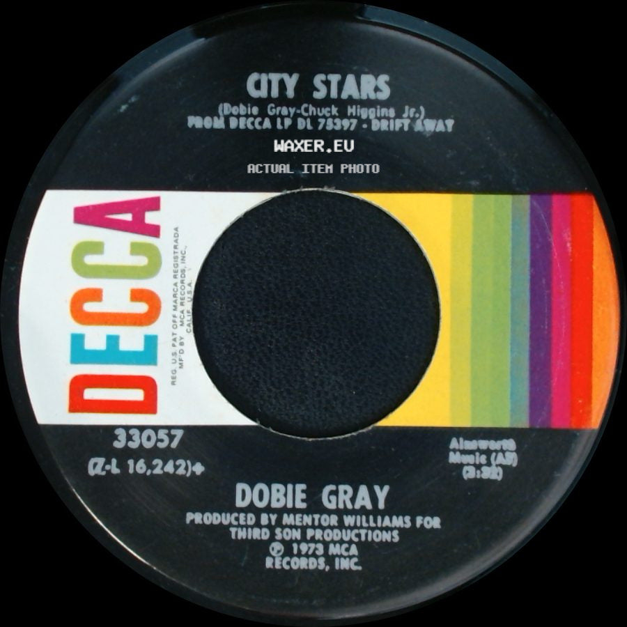 Dobie Gray - City Stars / Drift Away side A