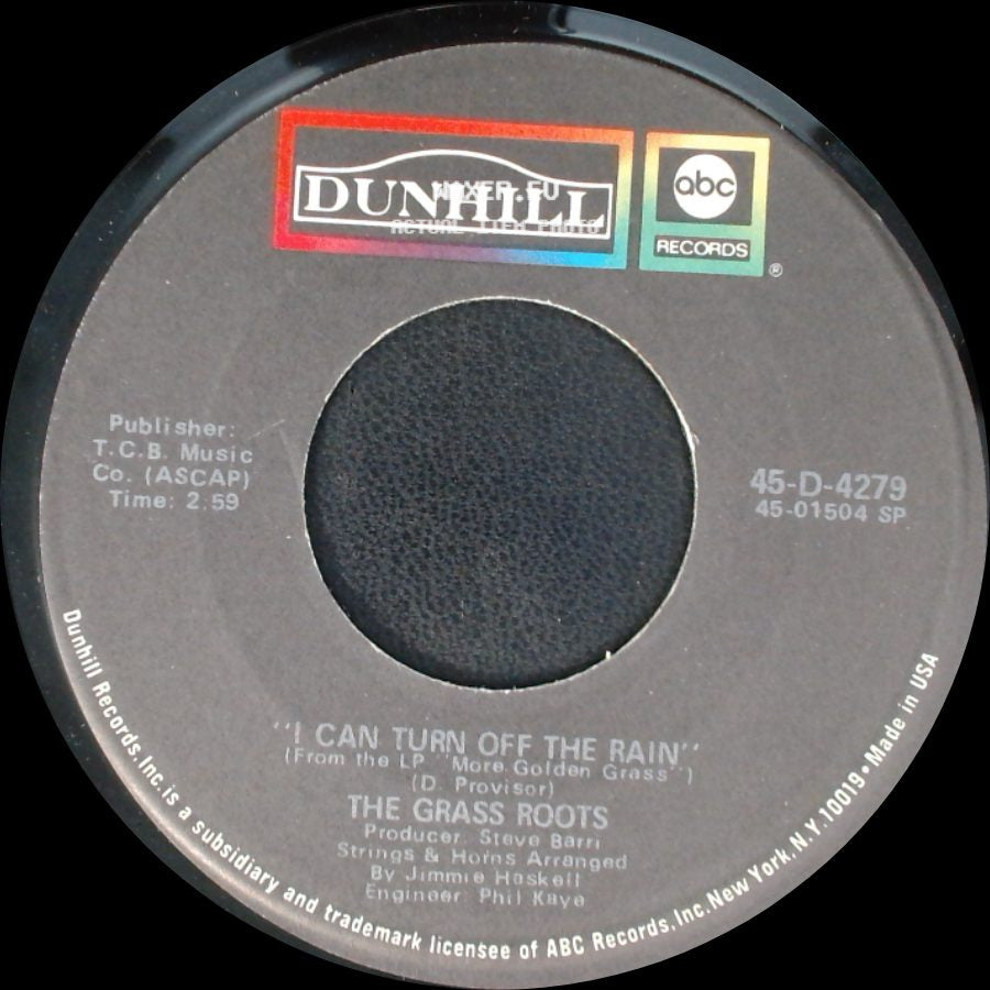 The Grass Roots - I Can Turn Off The Rain / Sooner Or Later side A
