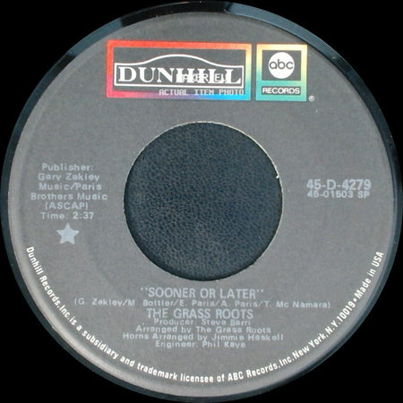 The Grass Roots - I Can Turn Off The Rain / Sooner Or Later side B