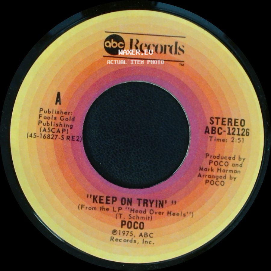Poco - Keep On Tryin' / Georgia, Bind My Ties side A