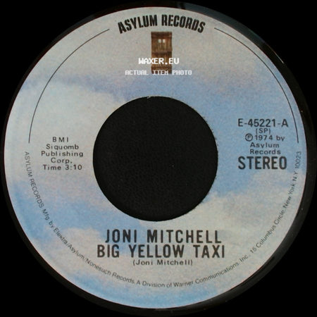 Joni Mitchell - Big Yellow Taxi / Rainy Night House side A