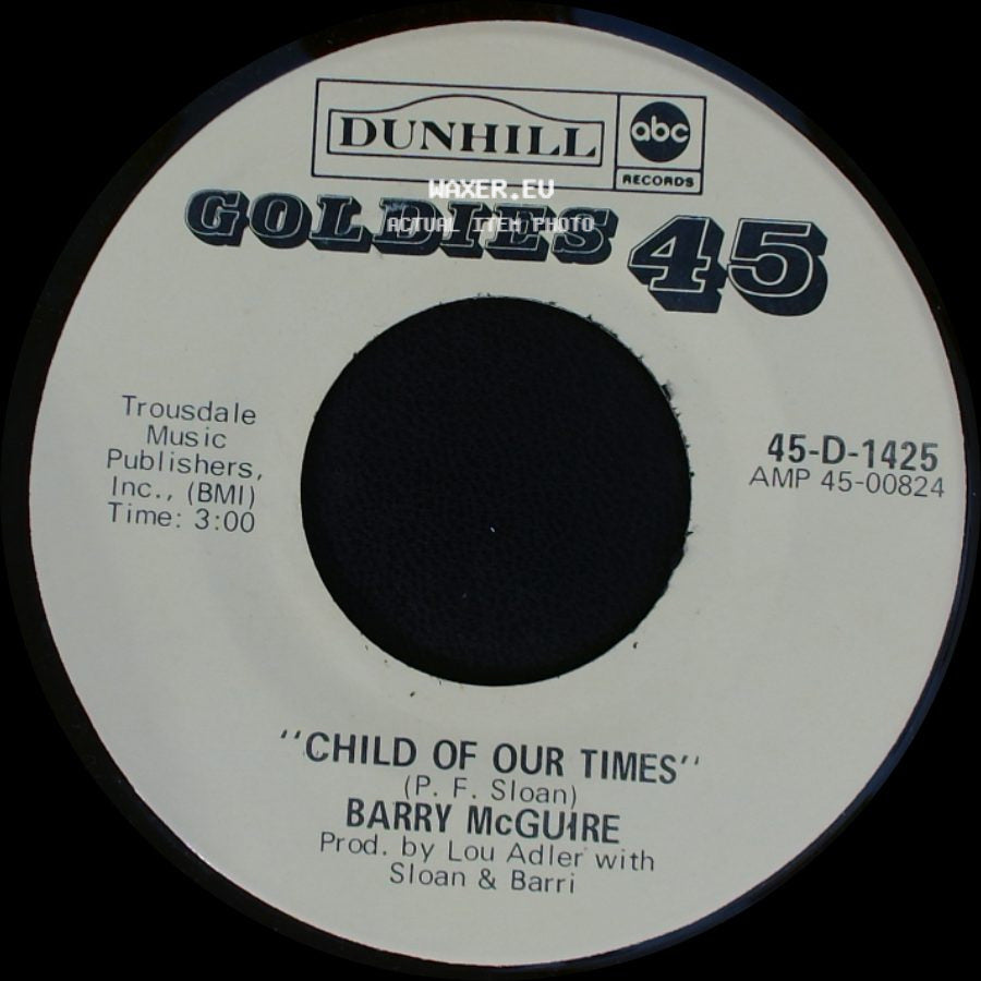 Barry Mcguire - Child Of Our Times / Eve Of Destruction side A