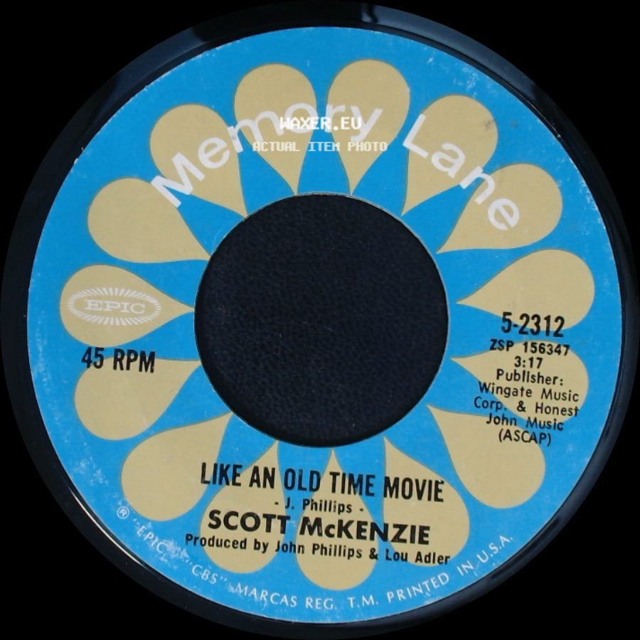 Scott Mckenzie - Like An Old Time Movie / San Francisco (Be Sure To Wear Some Flowers In Your Hair) side A
