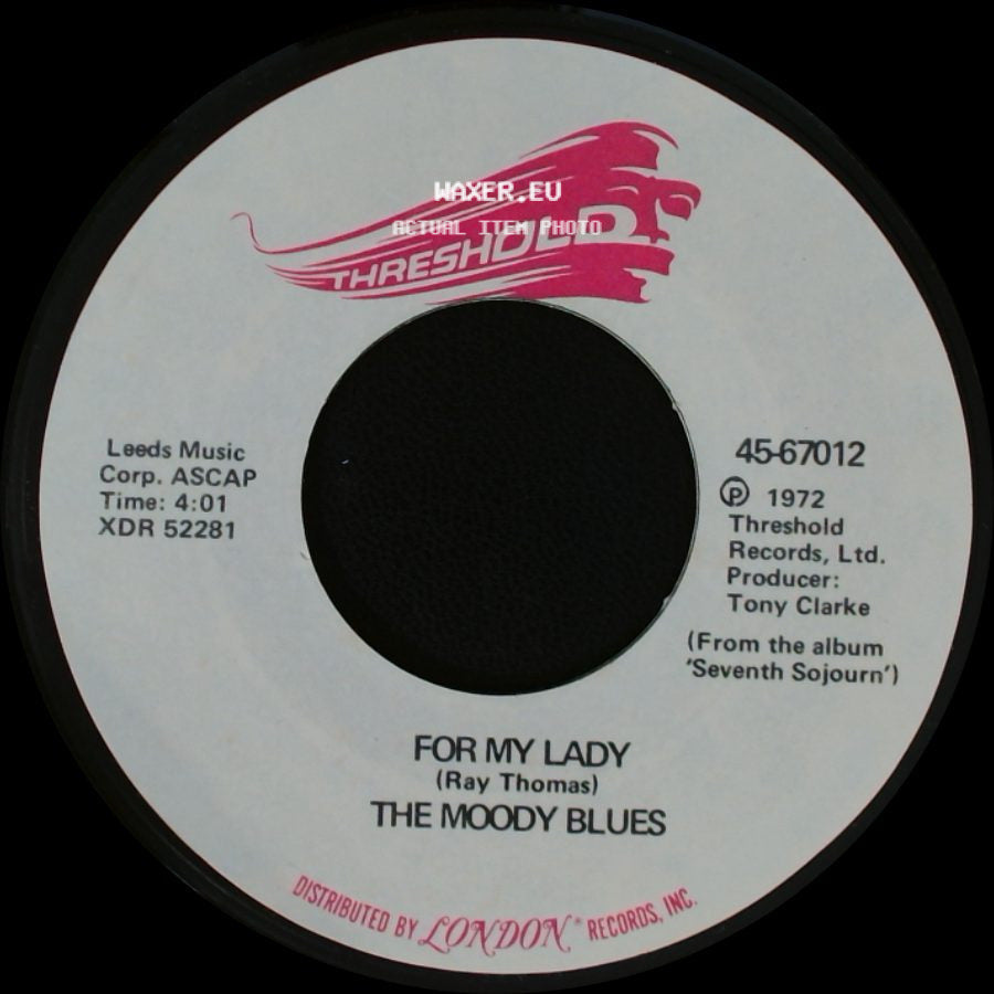 The Moody Blues - For My Lady / I'm Just A Singer (In A Rock And Roll Band) side A
