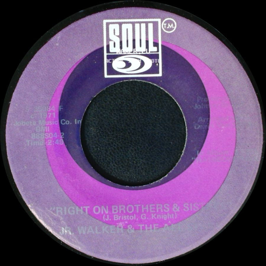 Jr. Walker & The All Stars - Right On Brothers & Sisters / Take Me Girl, I'm Ready side A