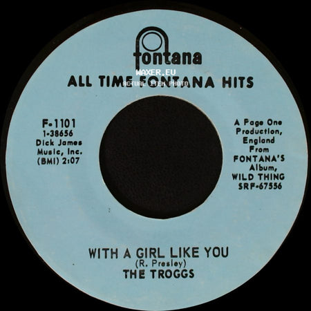 The Troggs - With A Girl Like You / Wild Thing side A