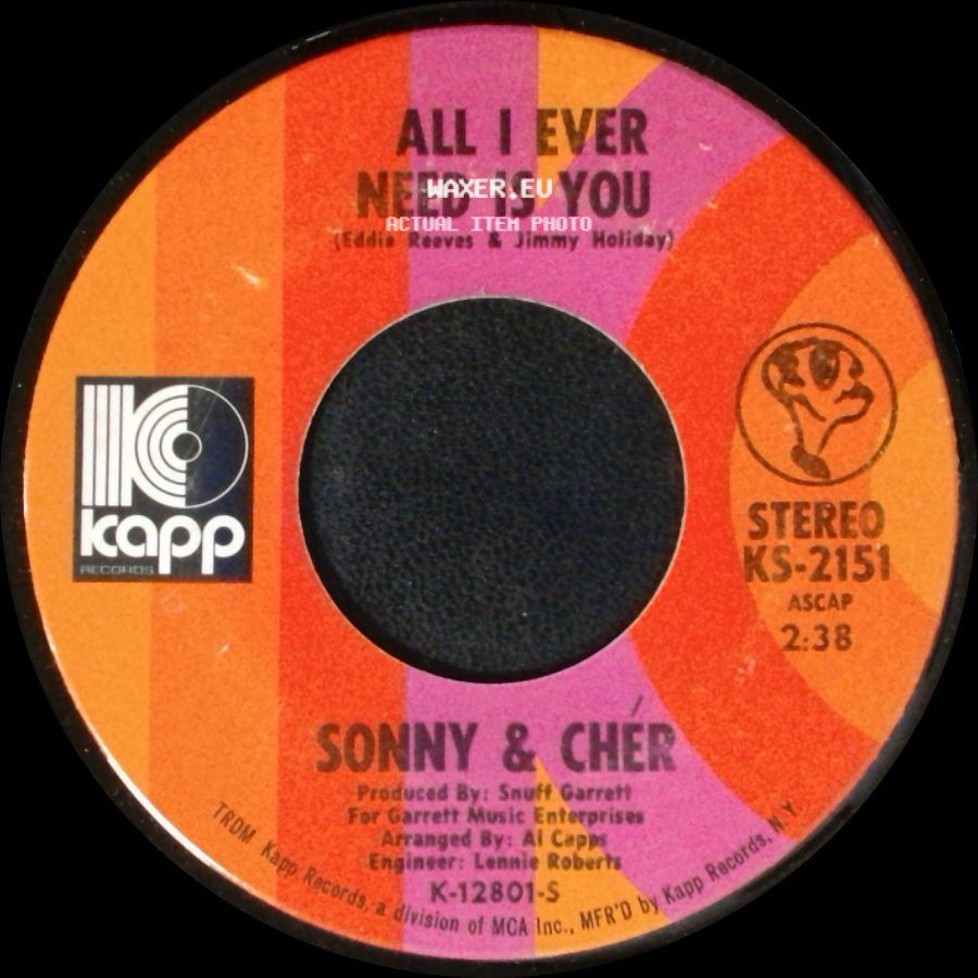 Sonny & Cher - I Got You Babe / All I Ever Need Is You side B
