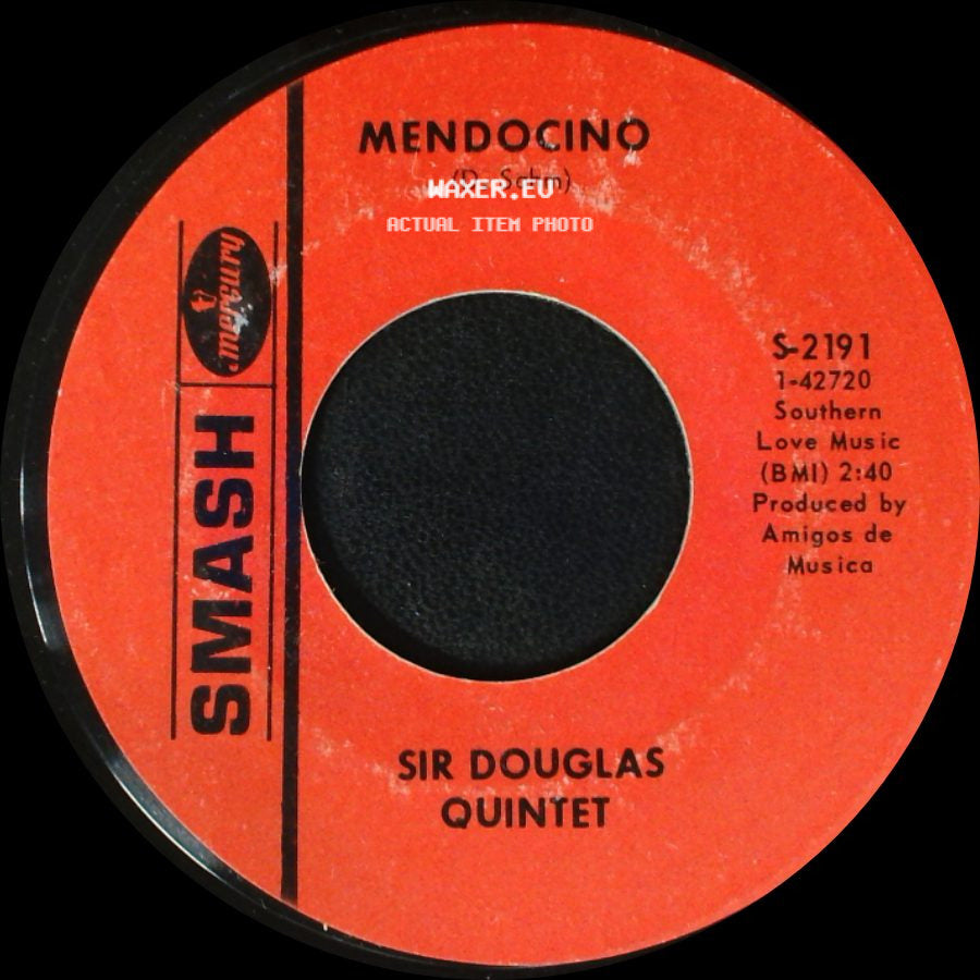 Sir Douglas Quintet - I Wanna Be Your Mama Again / Mendocino side B