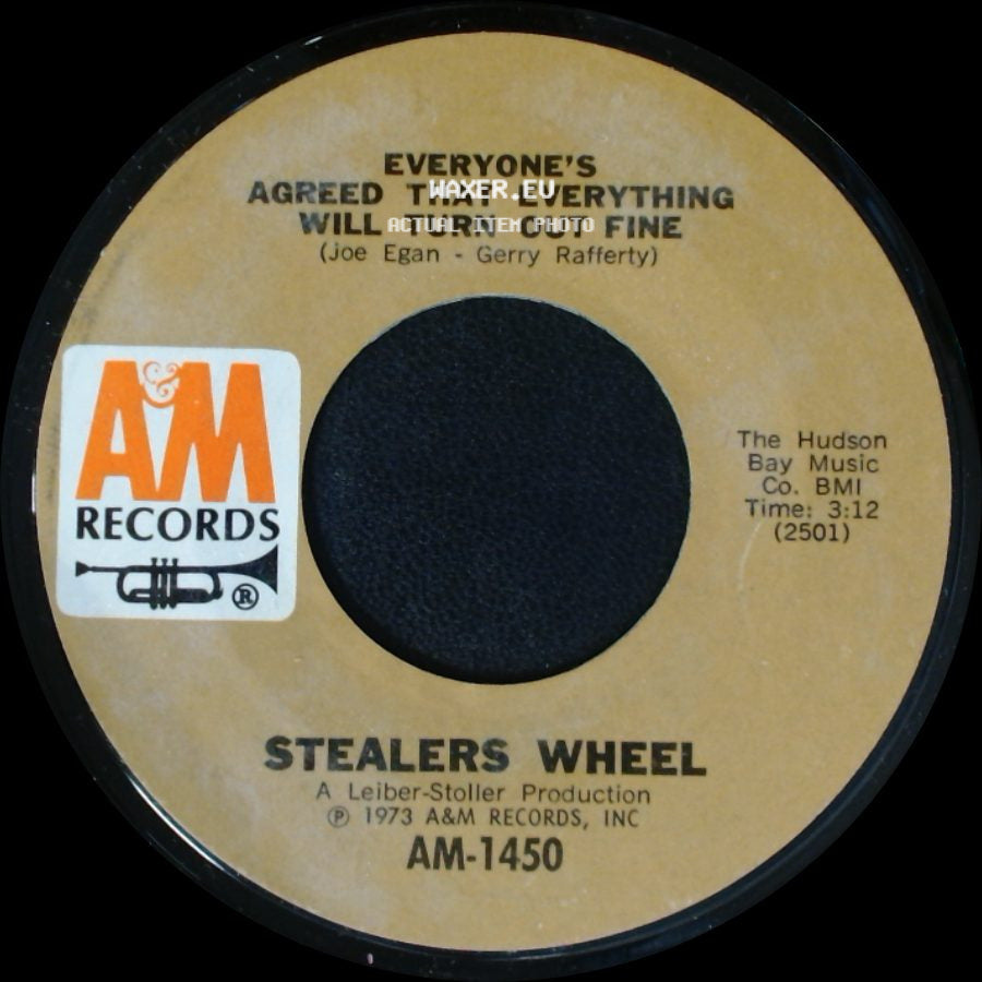 Stealers Wheel - Everyone's Agreed That Everything Will Turn Out Fine / Next To Me side A