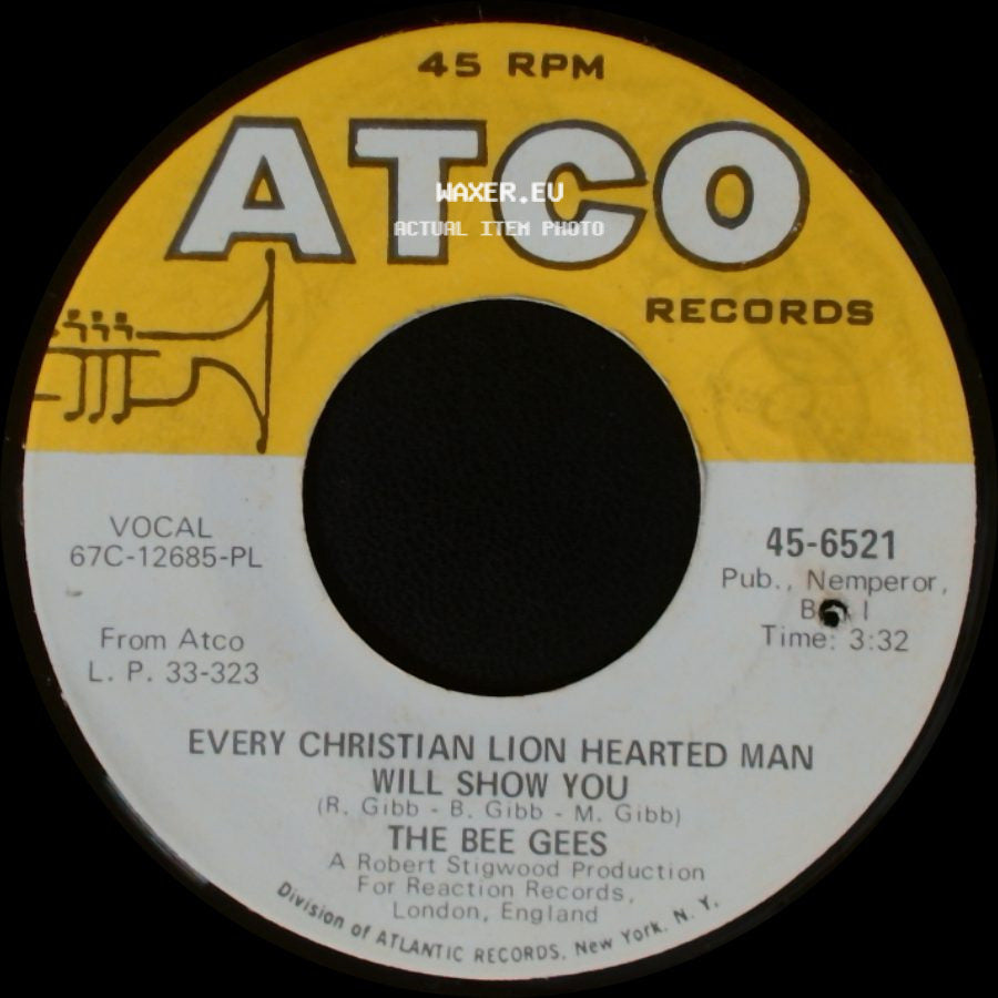 The Bee Gees - Every Christian Lion Hearted Man Will Show You / Holiday side A