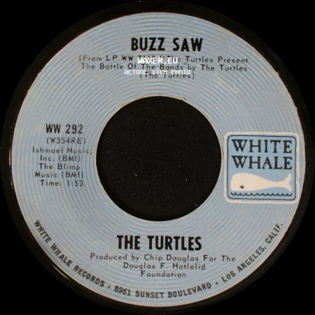 The Turtles - Buzz Saw / You Showed Me side A