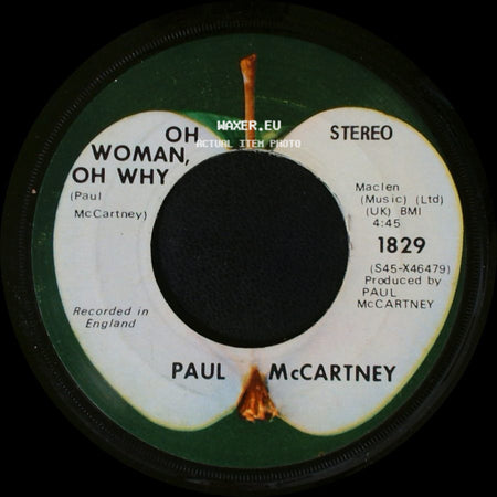Paul Mccartney - Oh Woman, Oh Why / Another Day side A