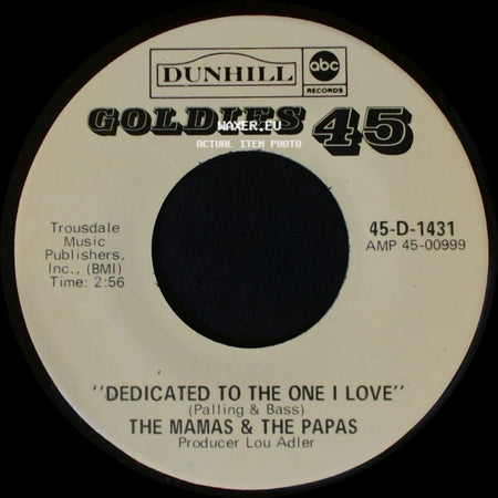 The Mamas & The Papas - Dedicated To The One I Love / I Call Your Name side A