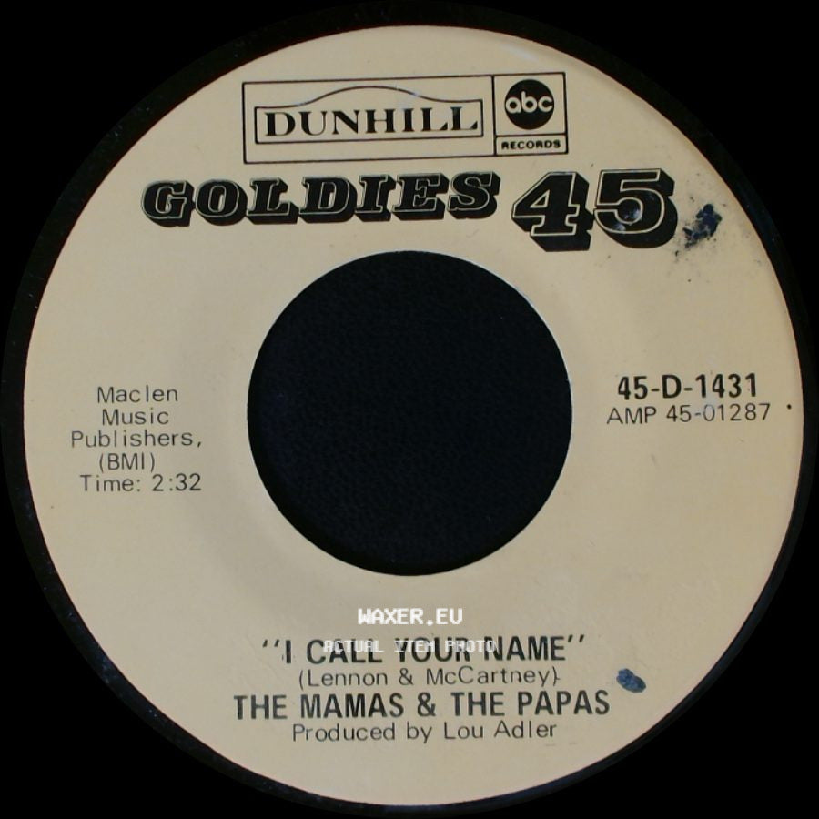 The Mamas & The Papas - Dedicated To The One I Love / I Call Your Name side B