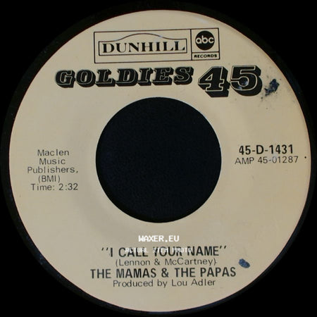 The Mamas & The Papas - Dedicated To The One I Love / I Call Your Name side B
