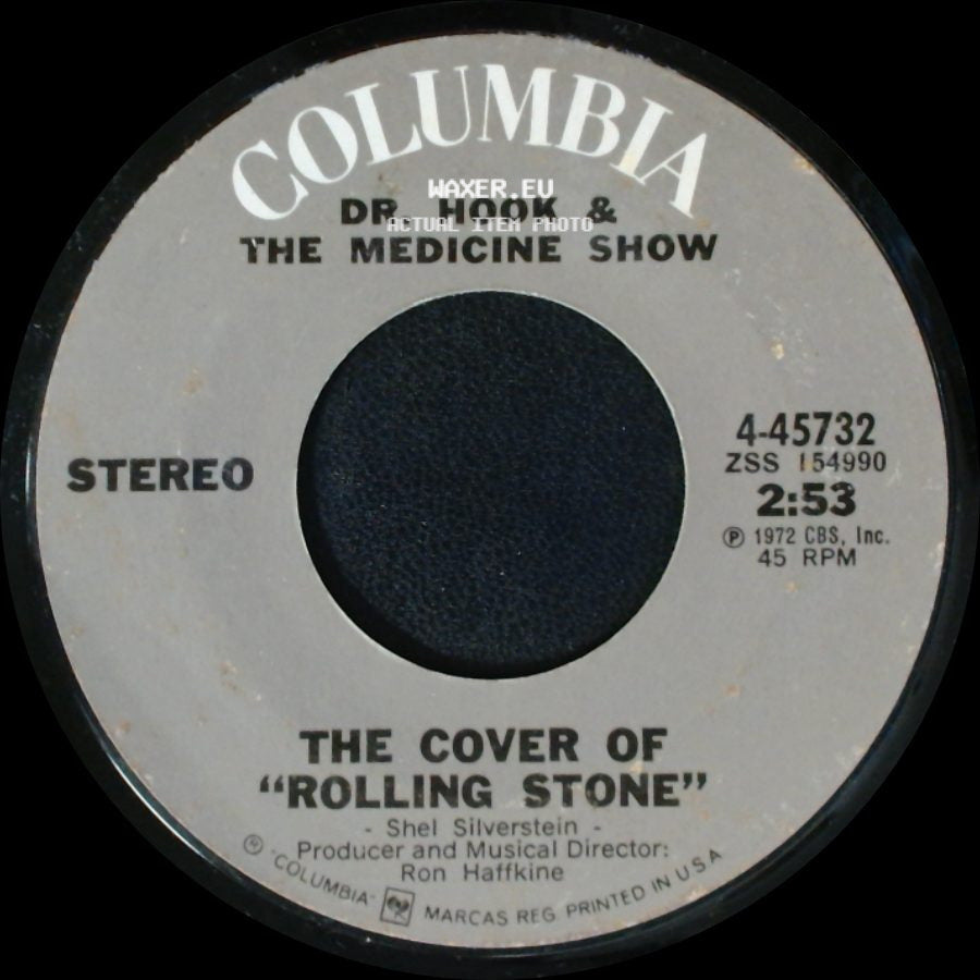 Dr. Hook & The Medicine Show - The Cover Of "Rolling Stone" / Queen Of The Silver Dollar side A