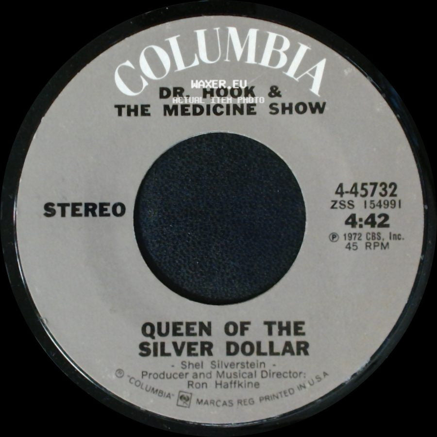 Dr. Hook & The Medicine Show - The Cover Of "Rolling Stone" / Queen Of The Silver Dollar side B