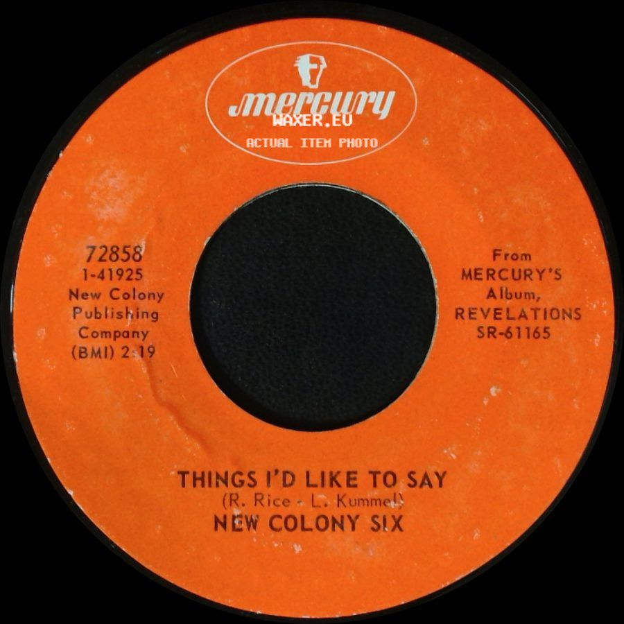 New Colony Six - Come And Give Your Love To Me / Things I'd Like To Say side B