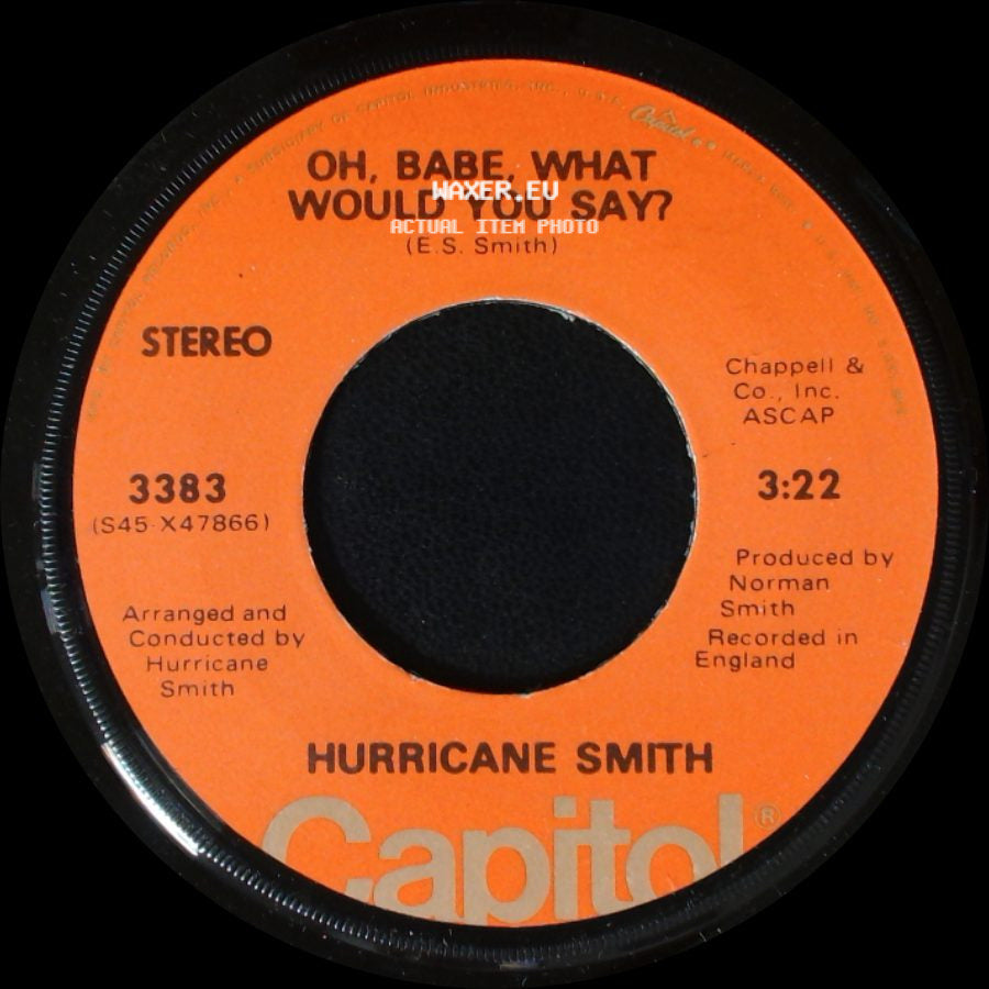 Hurricane Smith - Oh, Babe, What Would You Say? / Getting To Know You side A