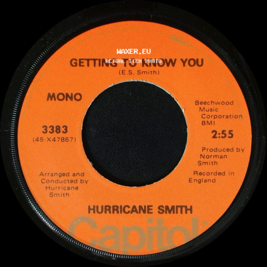 Hurricane Smith - Oh, Babe, What Would You Say? / Getting To Know You side B