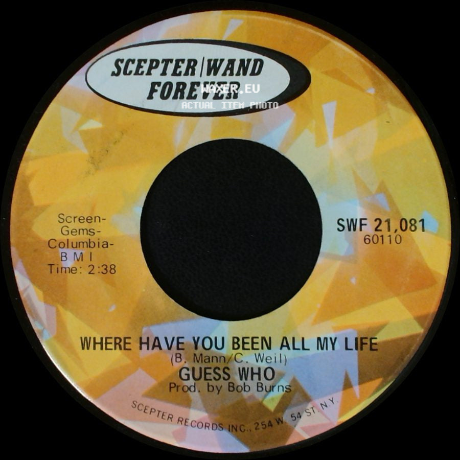 Guess Who - Where Have You Been All My Life / Shakin' All Over side A