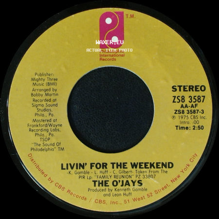The O'jays - Livin' For The Weekend / Stairway To Heaven side A