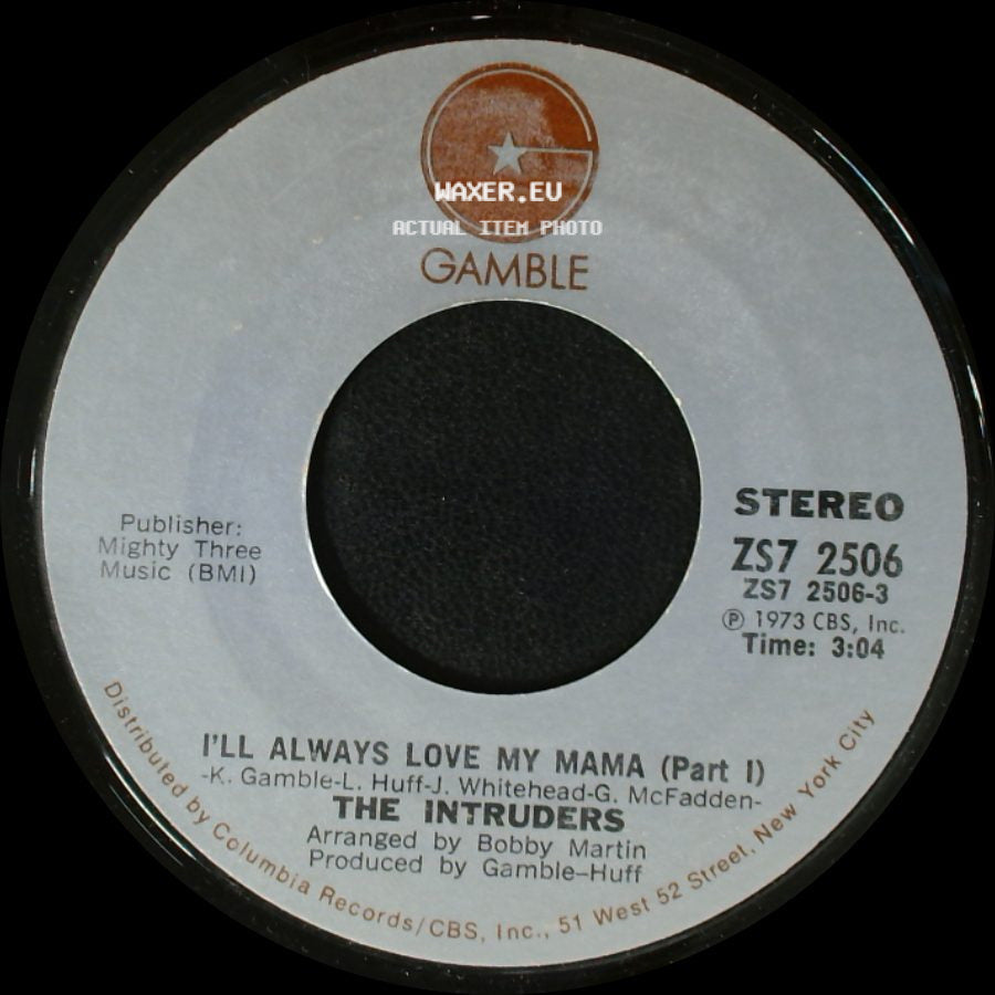 The Intruders - I'll Always Love My Mama (Part 1) / I'll Always Love My Mama (Part Ii) side A
