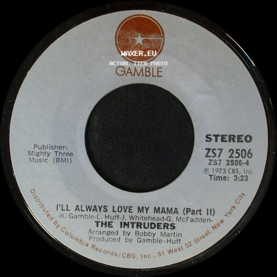 The Intruders - I'll Always Love My Mama (Part 1) / I'll Always Love My Mama (Part Ii) side B