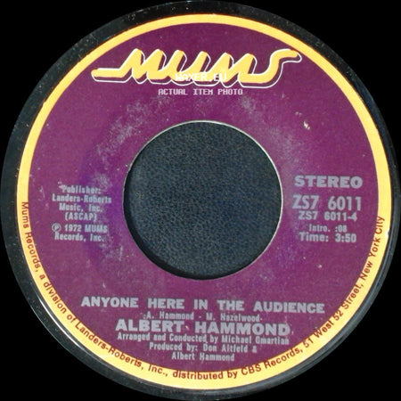 Albert Hammond - Anyone Here In The Audience / It Never Rains In Southern California side A