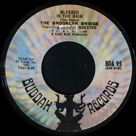 The Brooklyn Bridge Featuring Johnny Maestro - Blessed Is The Rain / Welcome Me Love side A