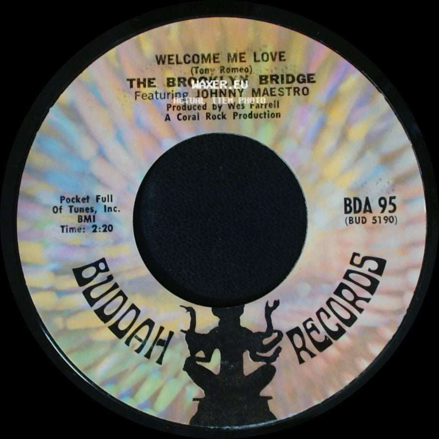 The Brooklyn Bridge Featuring Johnny Maestro - Blessed Is The Rain / Welcome Me Love side B