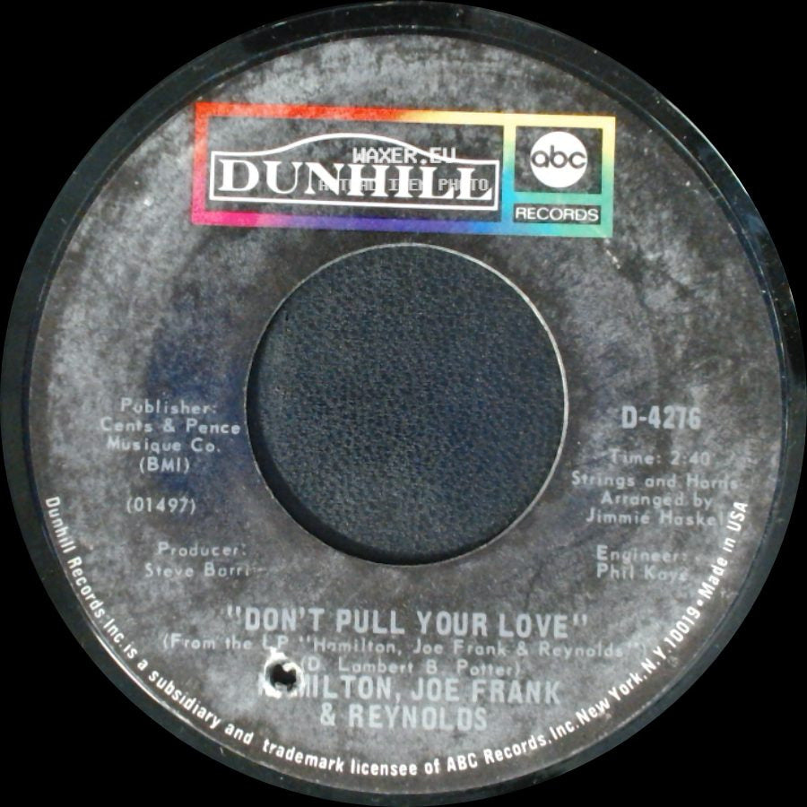 Hamilton, Joe Frank & Reynolds - Don't Pull Your Love / Funk-In-Wagnal (Instrumental) side A