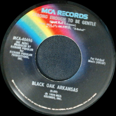 Black Oak Arkansas - Strong Enough To Be Gentle / Ace In The Hole side A