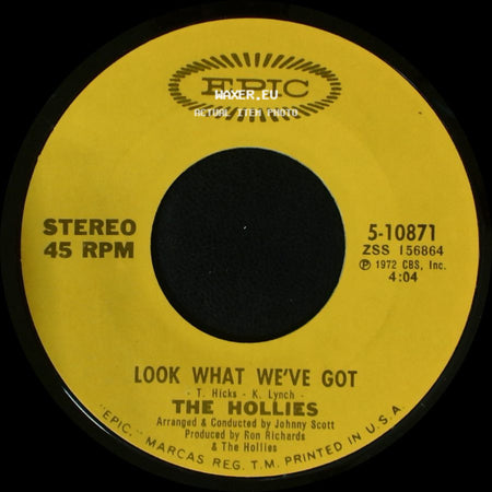 The Hollies - Look What We've Got / Long Cool Woman (In A Black Dress) side A