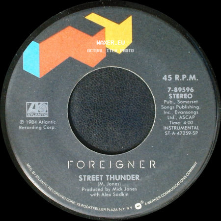 Foreigner - Street Thunder / I Want To Know What Love Is side A