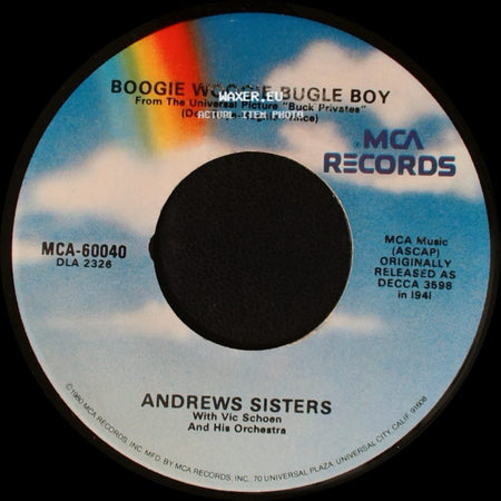 Andrews Sisters / Andrews Sisters With Vic Schoen And His Orchestra - Boogie Woogie Bugle Boy / Rum And Coca-Cola side A