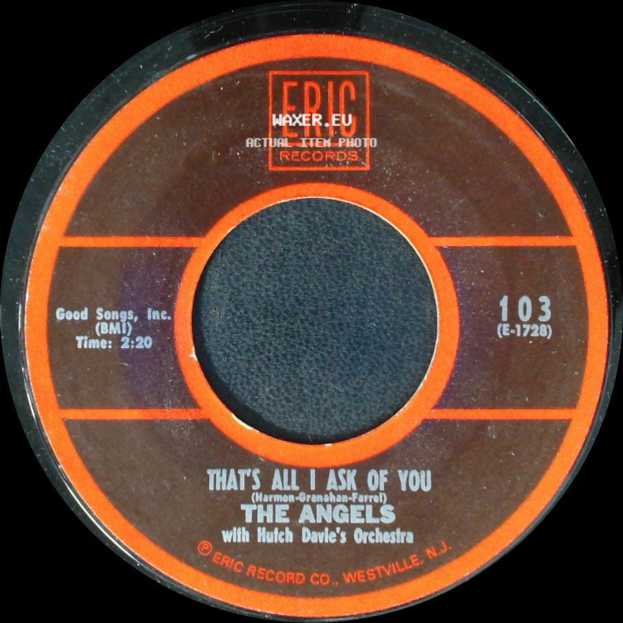 The Angels - That's All I Ask Of You / Cry Baby Cry side A