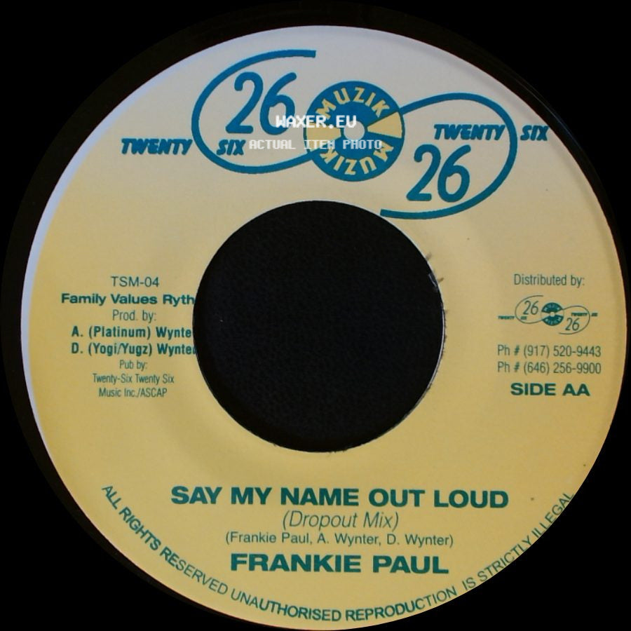 Frankie Paul - Say My Name Out Loud (Straight Mix) / Say My Name Out Loud (Dropout Mix) side B