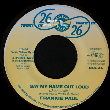 Frankie Paul - Say My Name Out Loud (Straight Mix) / Say My Name Out Loud (Dropout Mix) side B