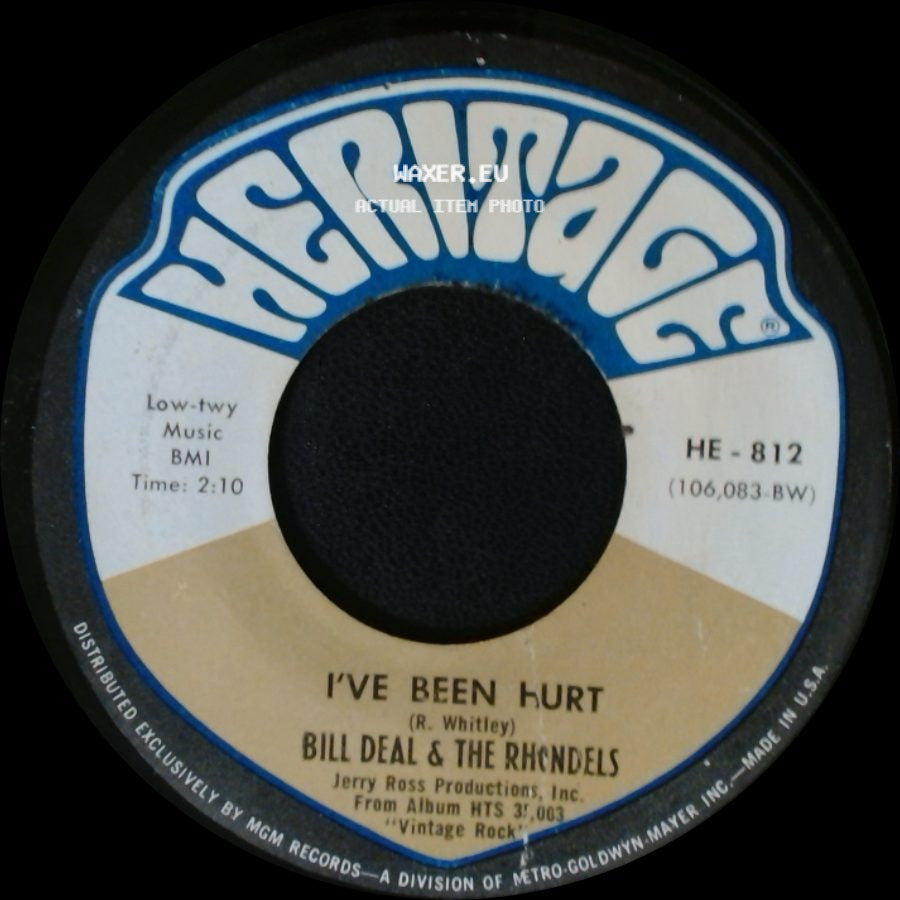 Bill Deal & The Rhondels - I've Got My Needs / I've Been Hurt side B