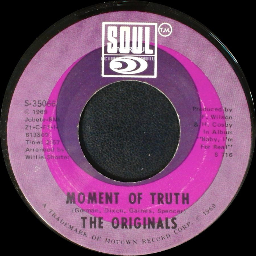 The Originals - Moment Of Truth / Baby, I'm For Real side A